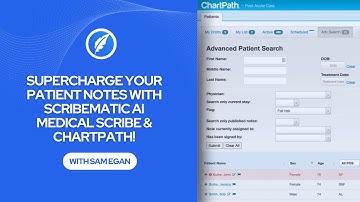 Supercharge Your Patient Notes with Scribematic AI Medical Scribe & ChartPath!