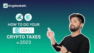 How To Do Your Cex.io Crypto Taxes In 2023 Stress-Free With Kryptos