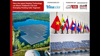 Webinar: How the latest Module Technology can Boost Thailand's C&I and Floating Solar Segment