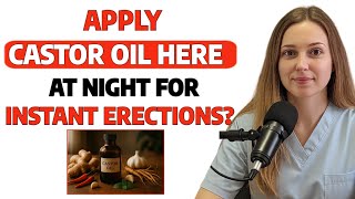 Urologist Explains: Surprising Castor Oil Benefits for Men’s Intimacy & Wellness After 60