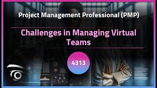 Challenges in Managing Virtual Teams | Exclusive Lesson