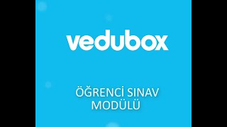 Vedubox Öğrenci Sınav Modülü Kullanımı