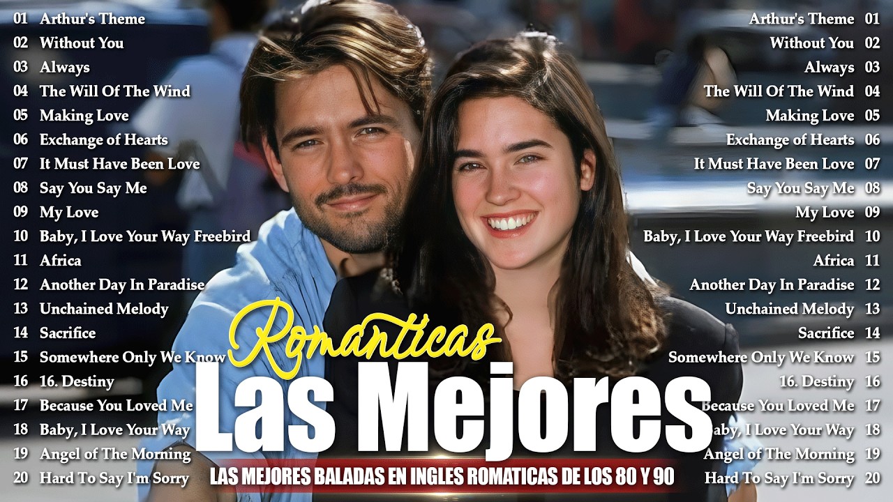 Las 100 Mejores Canciones En Ingles De Los Tiempos - Grandes Éxitos 80 y 90 En Inglés