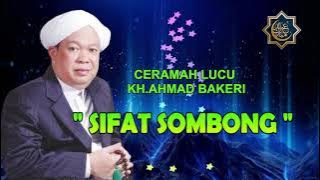 FUNNY SPEECH BY KH. AHMAD BAKERI | SOMBONG