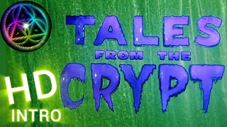 Tales From The Crypt / intro / HD