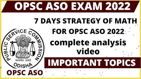 How to Prepare Math for OPSC ASO 2022// Important Chapter of Math .....#opscaso #aso #asostrategy