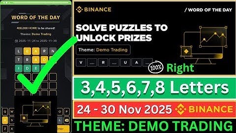 Theme Demo Trading｜ Binance Crypto WODL Answers Today ｜ All Letters WOTD