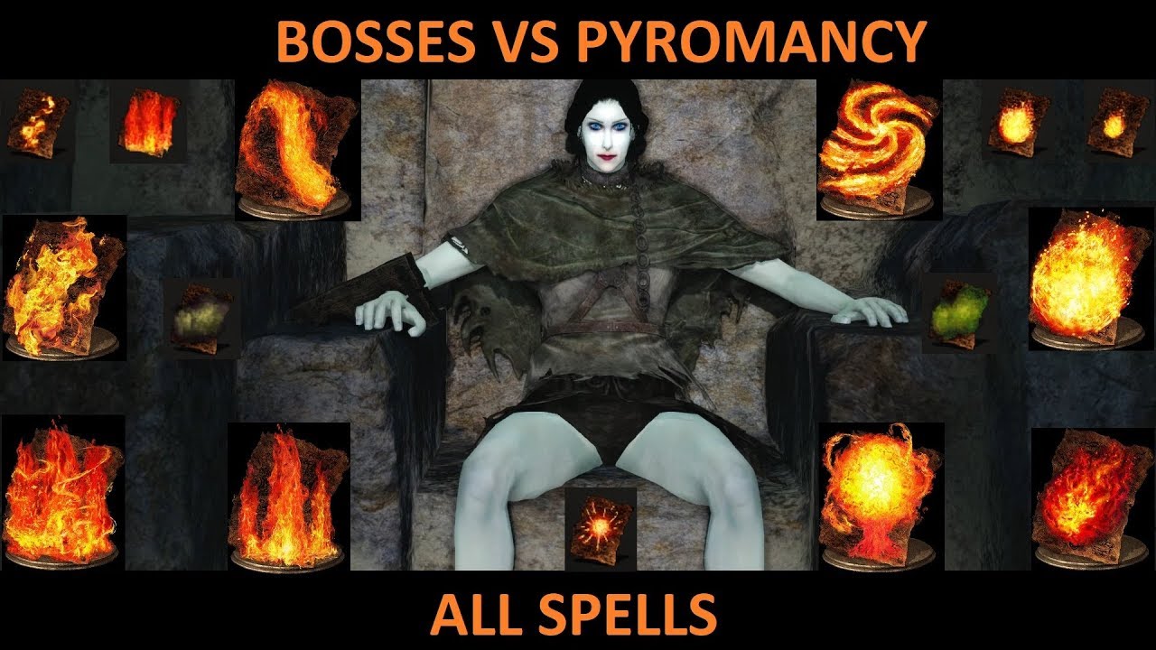 DARK SOULS II ALL BOSSES VS ALL SPELLS PART THREE - PYROMANCY (SOLO ...