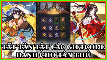 Tân Tam Quốc MAX | Tất tần tật các giftcode dành cho tân thủ và hướng dẫn nhập code