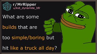 What are some builds that are too simple/boring but hit like a truck all day #dnd