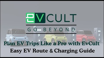 Plan Your Electric vehicle Trip with EVCULT | EV Charger Locator & Navigation