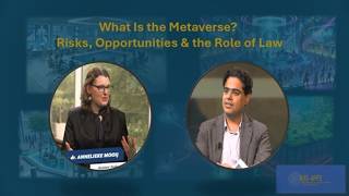 What Is the Metaverse? Risks, Opportunities & the Role of Law