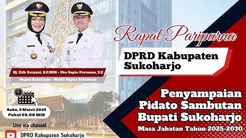 Live Streaming - RAPAT PARIPURNA DPRD SUKOHARJO - PENYAMPAIAN PIDATO SAMBUTAN BUPATI SUKOHARJO