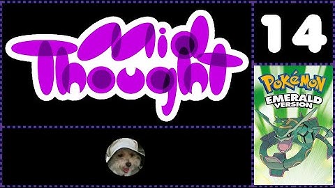 Moemon: Emerald Randomizer Nuzlocke Pt. 14 - Mid Thought Gaming