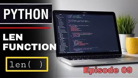 Len Function in Python | Sinhala Python Episode 09 | SL Android