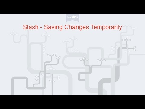Stash - Saving Changes Temporarily [Learn Git Video Course]