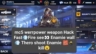mc5 werrpower weapon Hack Fast💨Fire see👀 Enamie wall💨 Thero shoot Enamie 🧱🥷kill😮