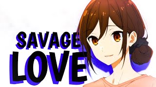 Horimiya「AMV」- Savage Love