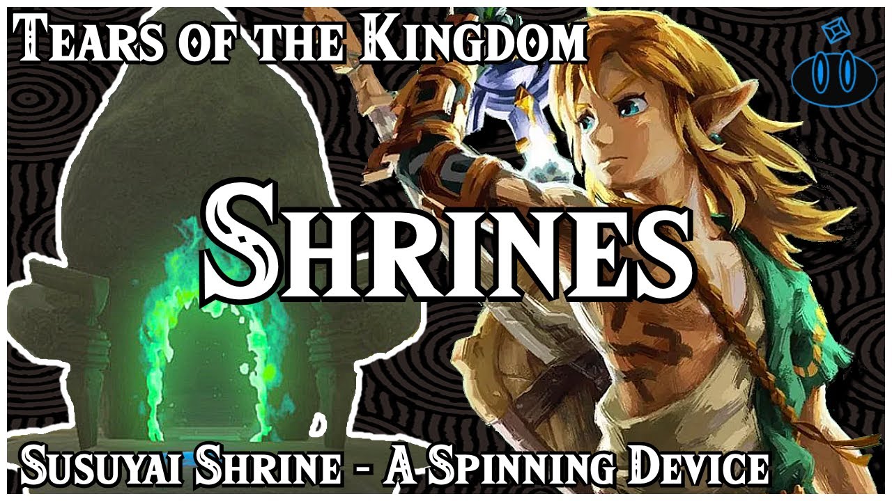 Master The Susuyai Shrine Puzzle: A Spinning Device Solution - TOTK Shrines