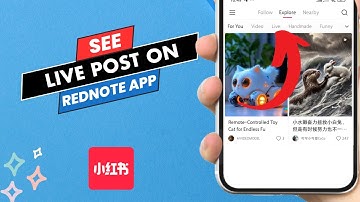 How To See Live Post on RedNote - Easy Guide