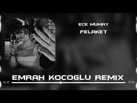 Ece Mumay - Felaket ( Emrah Koçoğlu Remix ) Bu Kız Bi Afet Afet
