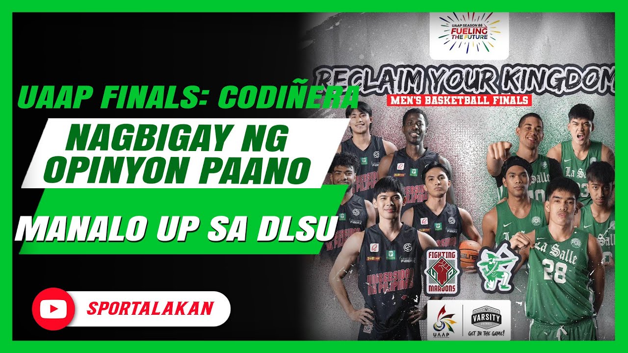 UAAP Finals: Codiñera nagbigay ng opinyon paano manalo UP sa DLSU - YouTube