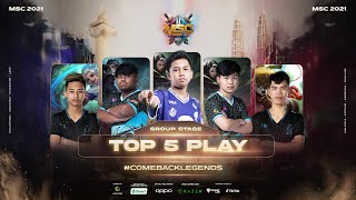 ⚔️ Top 5 Play Group Stage MSC 2021! ⚔️