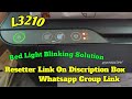 Epson L3210 Red Light Blinking Solution
