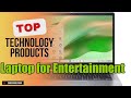 Top 10 Technology products about Laptop for Entertainment Finest of All Time