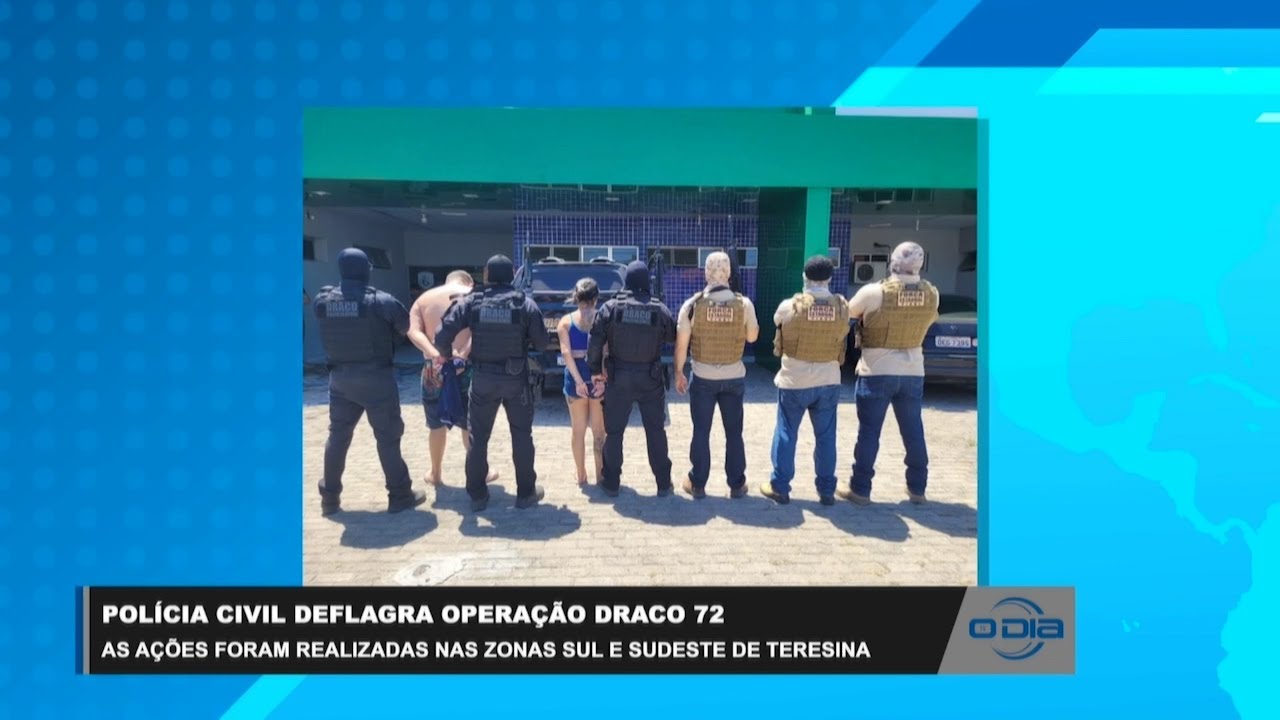 Polícia Civil deflagra operação na zona sul e sudeste em Teresina 31 10 2023