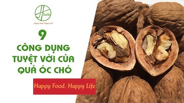 9 Công Dụng Tuyệt Vời Của Quả Óc Chó