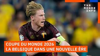 Coupe du monde 2026 : La Belgique peut-elle enfin décrocher le Graal ?