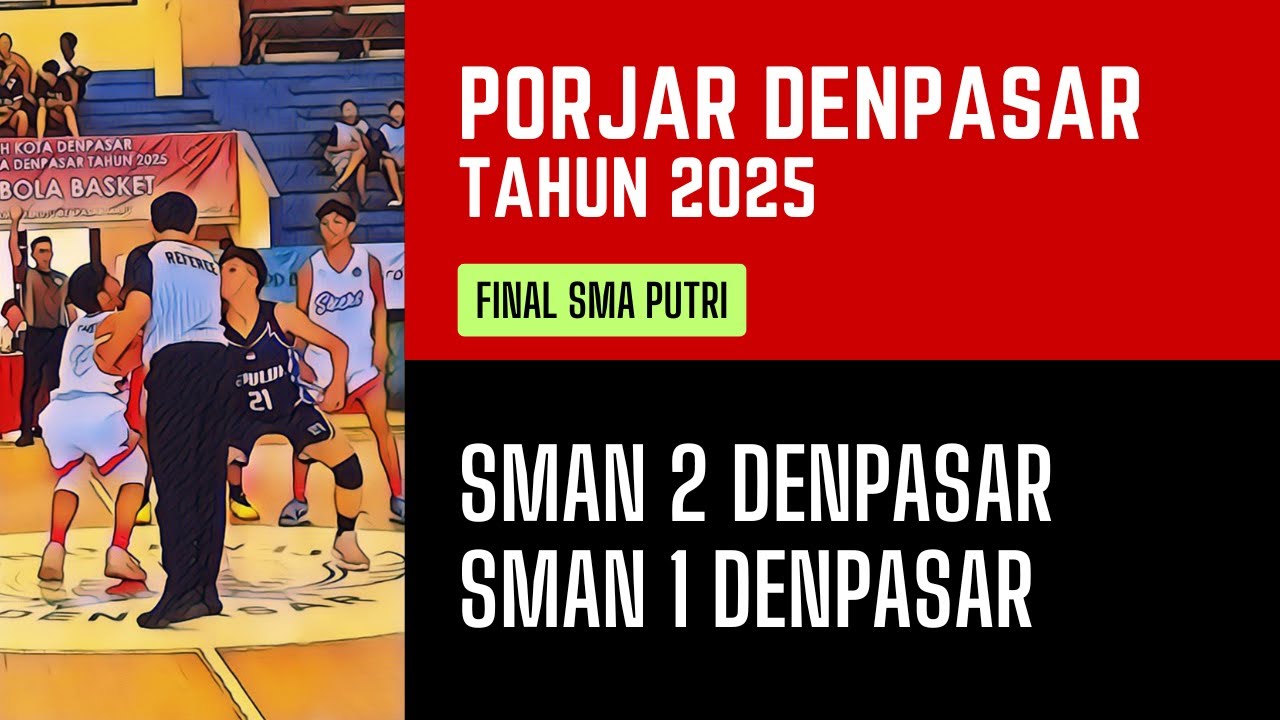 SMAN 2 DENPASAR VS SMAN 1 DENPASAR | FINAL SMA PUTRI | PORJAR DENPASAR 2025