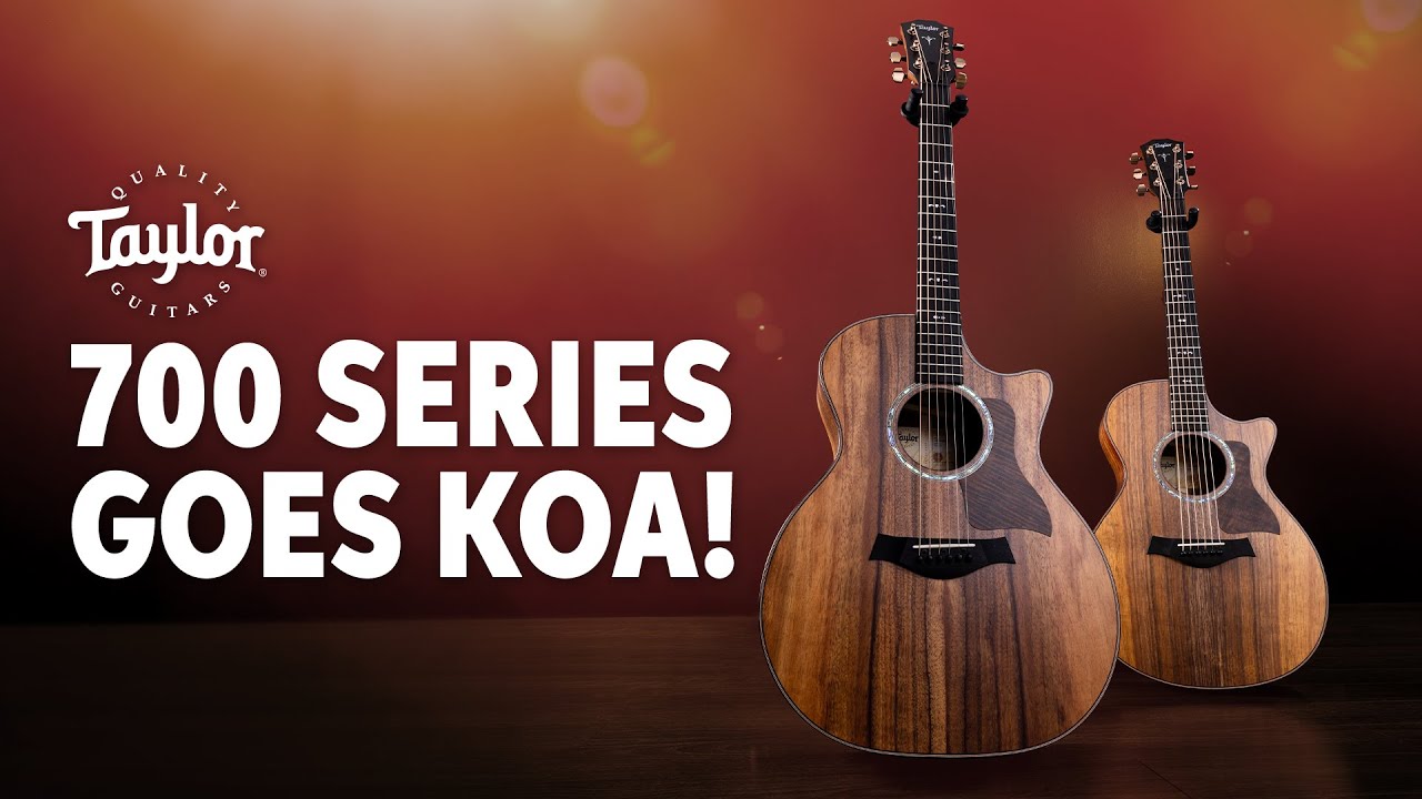 Taylor‘s New Koa 700 Series Acoustic-electric Guitars