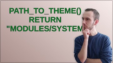 Drupal: path_to_theme() return "modules/system"