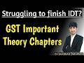 Struggling to finish IDT? GST Important Theory Chapters I CA Final IDT May'26 I CA SHANKAR LAKHWANI