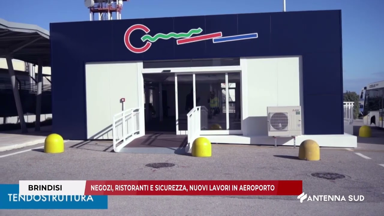 31 GENNAIO 2025   BRINDISI   NEGOZI, RISTORANTI E SICUREZZA, NUOVI LAVORI IN AEROPORTO