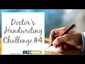 Doctor's Handwriting Challenge Video #4 | RXinsider