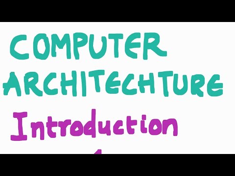 Computer Architecture || Introduction Video-1 - YouTube