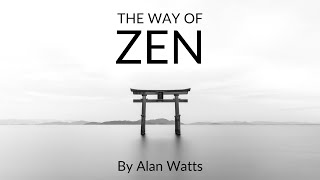 The Way Of Zen By Alan Watts | Full Audiobook in High Quality | Zen Buddhism | Peaceful 🎧📖