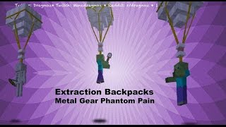 Extraction Backpack from Metal Gear Phantom Pain - Minecraft 1.9