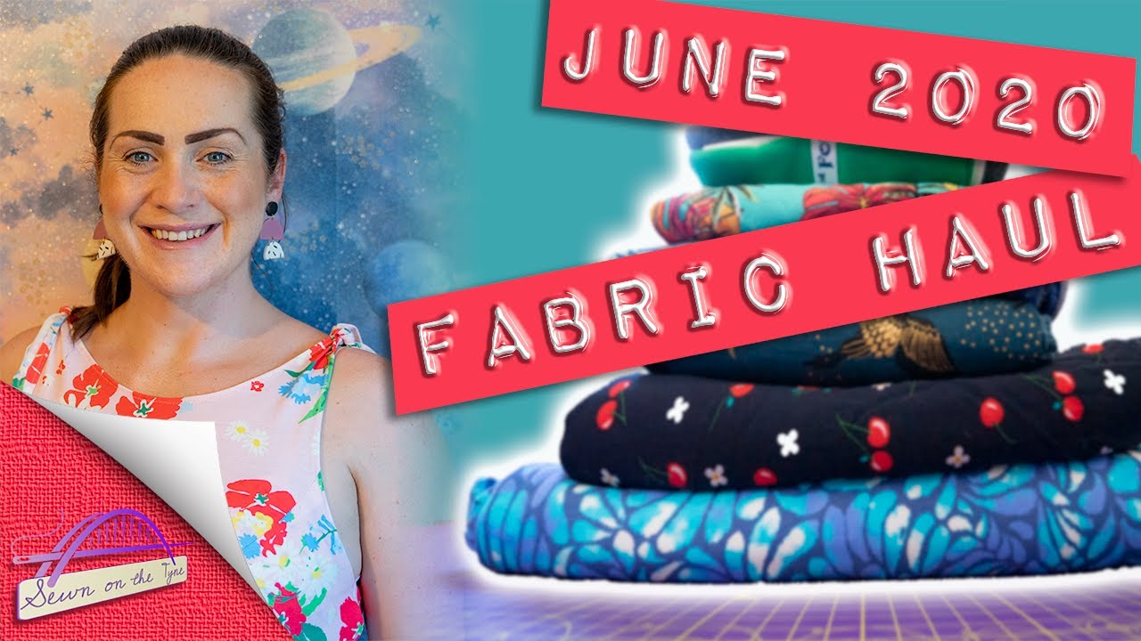 June Fabric Haul & Sewing plans! YouTube