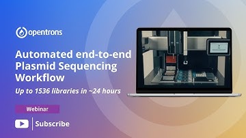 An Automated end-to-end Plasmid Sequencing Workflow for up to 1536 Libraries in ~24 Hours