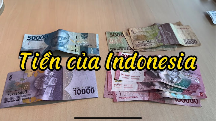 Đơn vị tiền tệ của indonesia là gì năm 2024