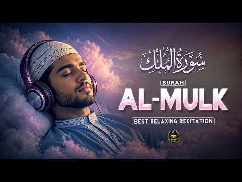 Listen Every Night | SURAH AL-MULK (FULL) | سورة الملك | Beautiful Quran Recitation | Noor-e-Furqan
