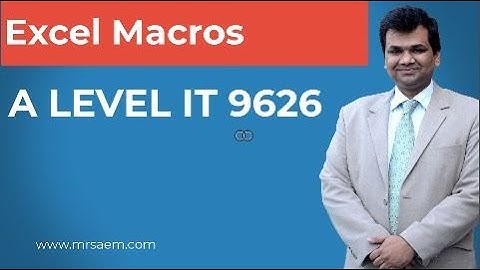 Excel Macros -- A Level IT 9626