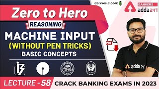 Machine Input Output Basic Concepts Reasoning (P1) | Adda247 Banking Classes | Lec #58