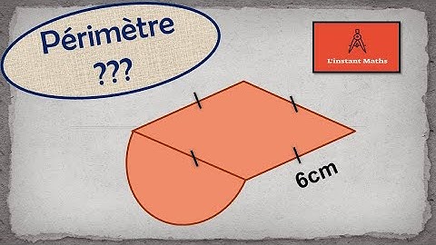 Calcule le périmètre de cette figure [L