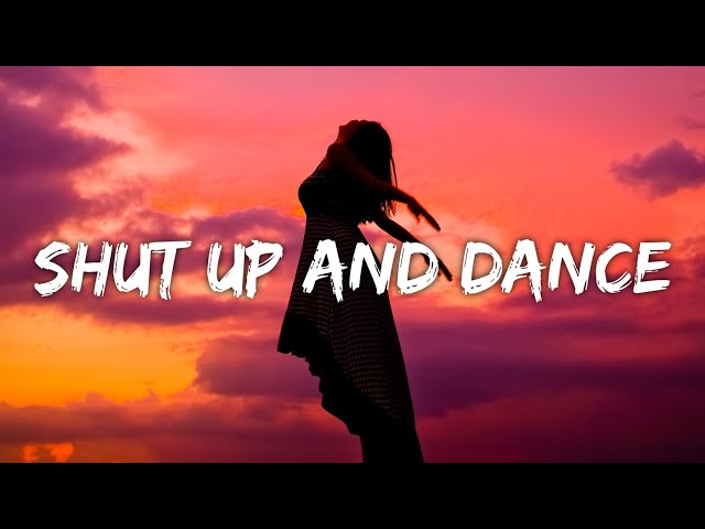 Walk The Moon - Shut Up and Dance (Lyrics) (From The Kissing Booth 3) class=
