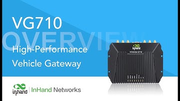 Product Overview - VG710 High-Performance Vehicle Gateway| InHandgo.com